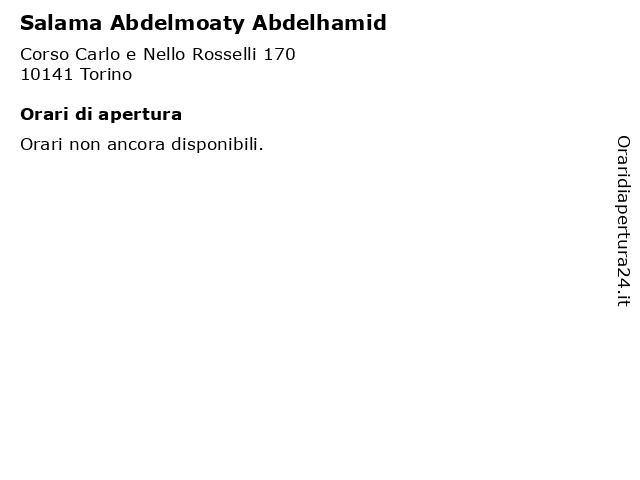 Salama Abdelmoaty Abdelhamid a Torino: indirizzo e orari di apertura