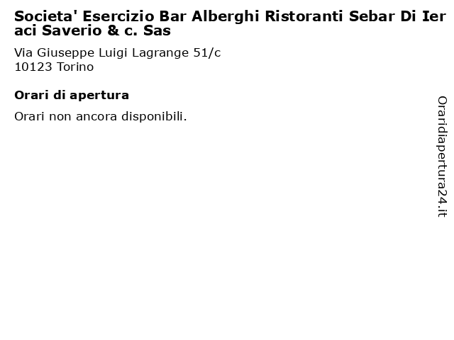 Societa' Esercizio Bar Alberghi Ristoranti Sebar Di Ieraci Saverio & c. Sas a Torino: indirizzo e orari di apertura