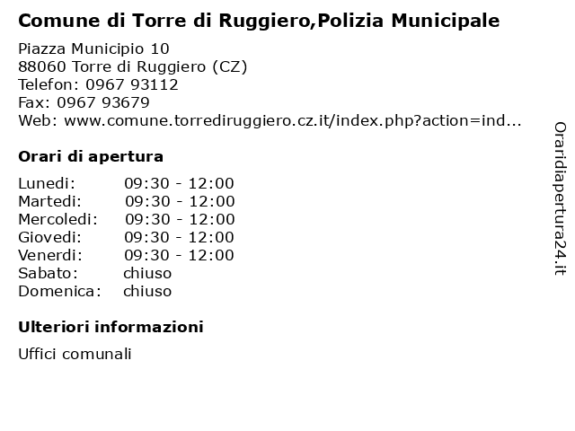 Comune di Torre di Ruggiero,Polizia Municipale a Torre di Ruggiero (CZ): indirizzo e orari di apertura