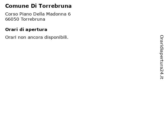 Comune Di Torrebruna a Torrebruna: indirizzo e orari di apertura