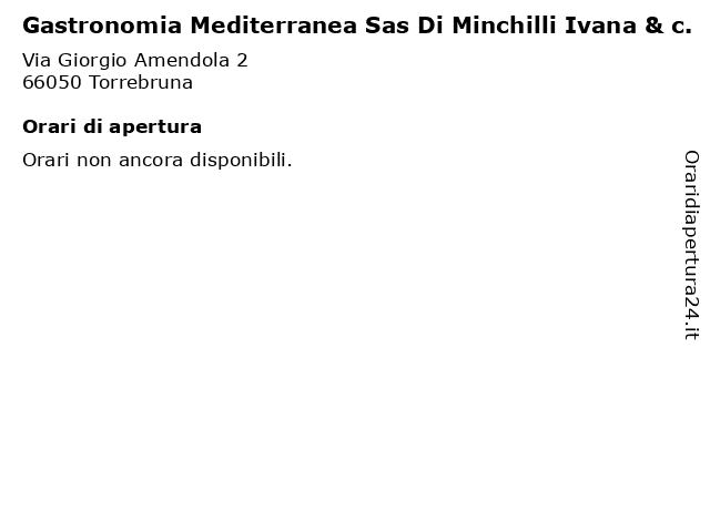 Gastronomia Mediterranea Sas Di Minchilli Ivana & c. a Torrebruna: indirizzo e orari di apertura