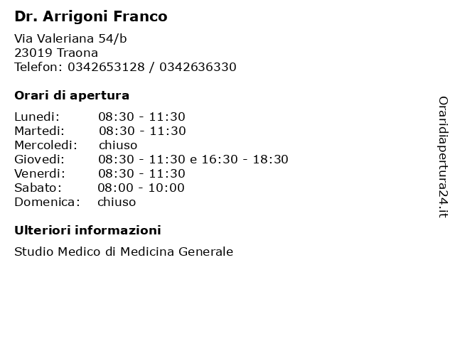 Dr. Arrigoni Franco a Traona: indirizzo e orari di apertura