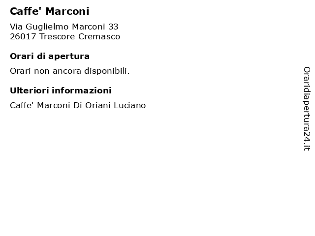 Caffe' Marconi a Trescore Cremasco: indirizzo e orari di apertura