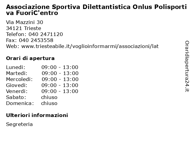 Associazione Sportiva Dilettantistica Onlus Polisportiva FuoriC'entro a Trieste: indirizzo e orari di apertura
