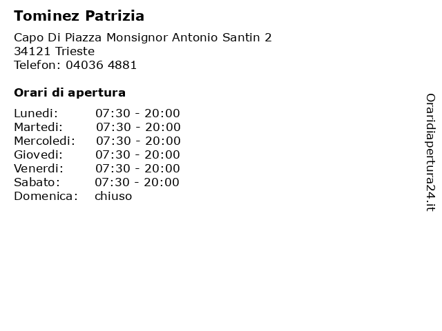 Tominez Patrizia a Trieste: indirizzo e orari di apertura