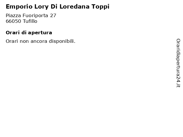 Emporio Lory Di Loredana Toppi a Tufillo: indirizzo e orari di apertura