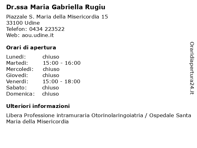 Dr.ssa Maria Gabriella Rugiu a Udine: indirizzo e orari di apertura
