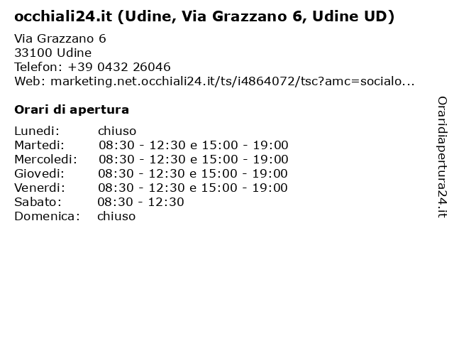 occhiali24.it (Udine, Via Grazzano 6, Udine UD) a Udine: indirizzo e orari di apertura