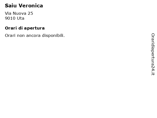 Saiu Veronica a Uta: indirizzo e orari di apertura