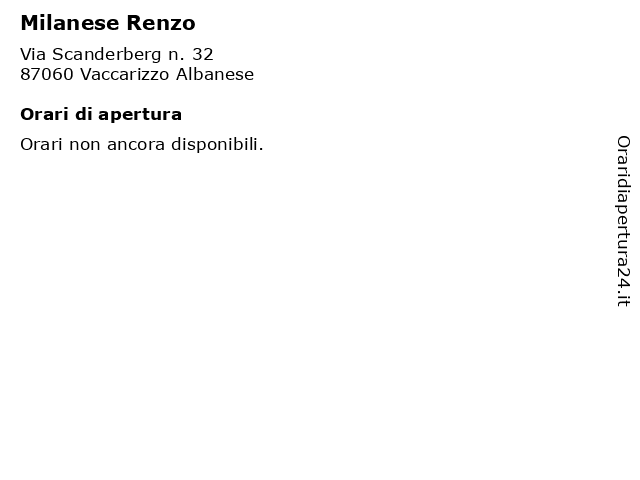 Milanese Renzo a Vaccarizzo Albanese: indirizzo e orari di apertura