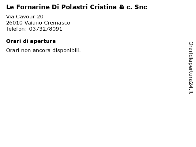 Le Fornarine Di Polastri Cristina & c. Snc a Vaiano Cremasco: indirizzo e orari di apertura