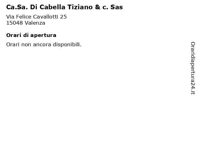 Ca.Sa. Di Cabella Tiziano & c. Sas a Valenza: indirizzo e orari di apertura