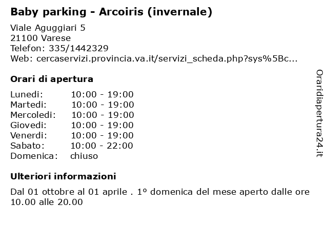 Baby parking - Arcoiris (invernale) a Varese: indirizzo e orari di apertura