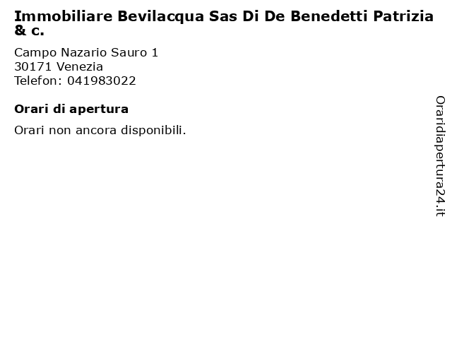 Immobiliare Bevilacqua Sas Di De Benedetti Patrizia & c. a Venezia: indirizzo e orari di apertura