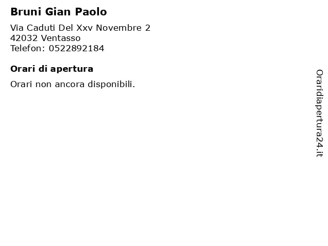 Bruni Gian Paolo a Ventasso: indirizzo e orari di apertura