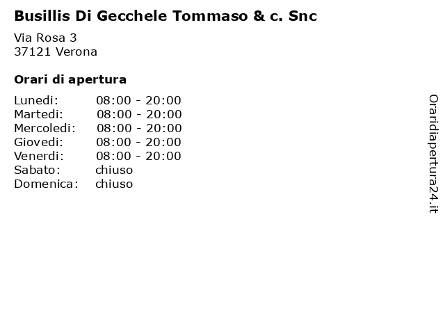 Busillis Di Gecchele Tommaso & c. Snc a Verona: indirizzo e orari di apertura