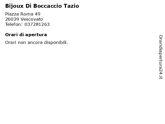 Bijoux Di Boccaccio Tazio a Vescovato: indirizzo e orari di apertura
