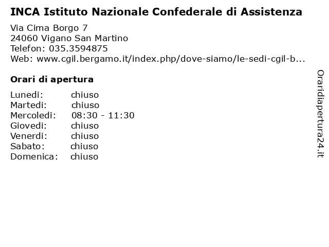 INCA Istituto Nazionale Confederale di Assistenza a Vigano San Martino: indirizzo e orari di apertura