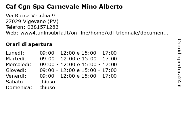 Caf Cgn Spa Carnevale Mino Alberto a Vigevano (PV): indirizzo e orari di apertura