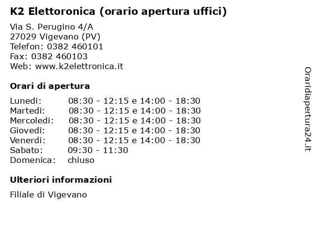 K2 Elettoronica (orario apertura uffici) a Vigevano (PV): indirizzo e orari di apertura