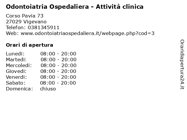 Odontoiatria Ospedaliera - Attività clinica a Vigevano: indirizzo e orari di apertura