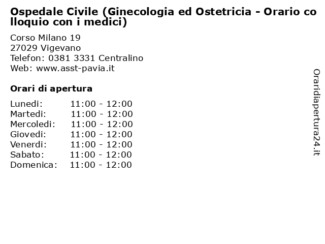 Ospedale Civile (Ginecologia ed Ostetricia - Orario colloquio con i medici) a Vigevano: indirizzo e orari di apertura
