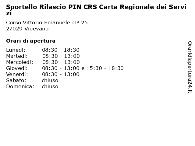 Sportello Rilascio PIN CRS Carta Regionale dei Servizi a Vigevano: indirizzo e orari di apertura