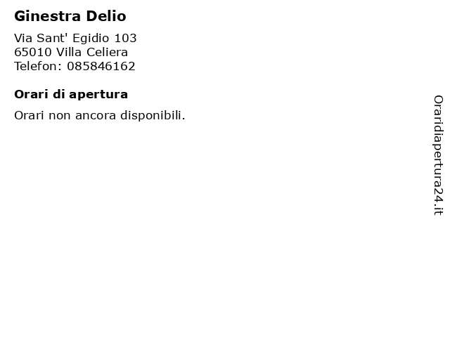 Ginestra Delio a Villa Celiera: indirizzo e orari di apertura