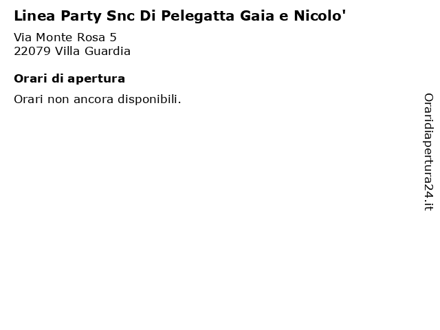 Linea Party Snc Di Pelegatta Gaia e Nicolo' a Villa Guardia: indirizzo e orari di apertura