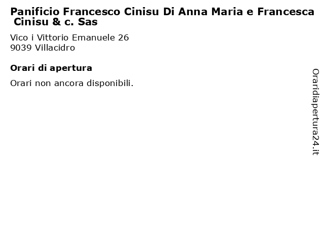 Panificio Francesco Cinisu Di Anna Maria e Francesca Cinisu & c. Sas a Villacidro: indirizzo e orari di apertura