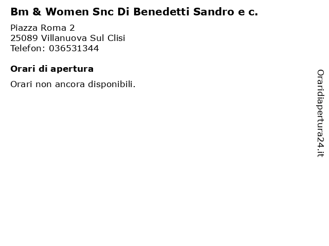 Bm & Women Snc Di Benedetti Sandro e c. a Villanuova Sul Clisi: indirizzo e orari di apertura