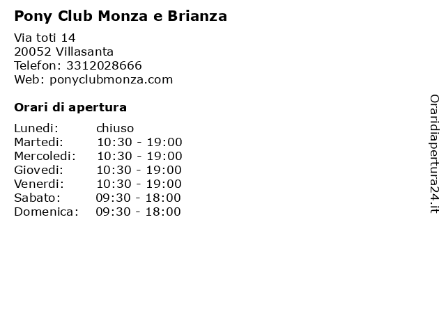 Pony Club Monza e Brianza a Villasanta: indirizzo e orari di apertura
