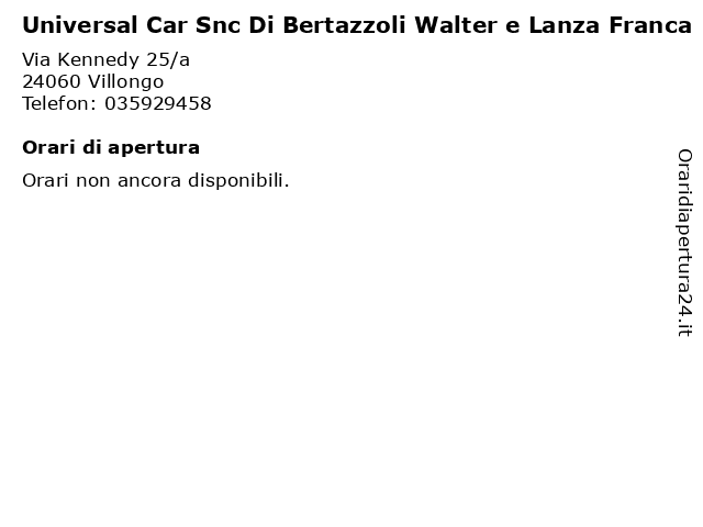 Universal Car Snc Di Bertazzoli Walter e Lanza Franca a Villongo: indirizzo e orari di apertura