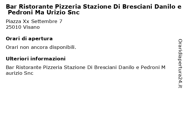 Bar Ristorante Pizzeria Stazione Di Bresciani Danilo e Pedroni Ma Urizio Snc a Visano: indirizzo e orari di apertura