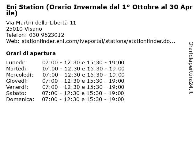 Eni Station (Orario Invernale dal 1° Ottobre al 30 Aprile) a Visano: indirizzo e orari di apertura