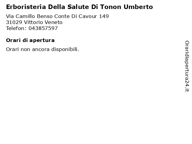 Erboristeria Della Salute Di Tonon Umberto a Vittorio Veneto: indirizzo e orari di apertura