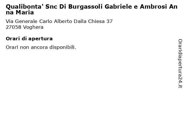Qualibonta' Snc Di Burgassoli Gabriele e Ambrosi Anna Maria a Voghera: indirizzo e orari di apertura