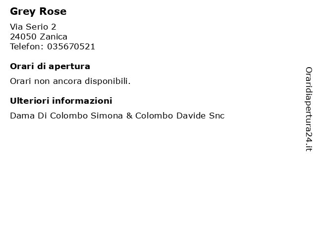 Grey Rose a Zanica: indirizzo e orari di apertura